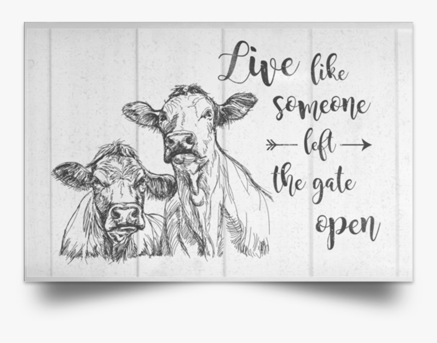 Cow Live Like Someone Left The Gate Open"
 Class="lazyload - Sorry For What I Said When We Were Working Cattle, HD Png Download, Free Download