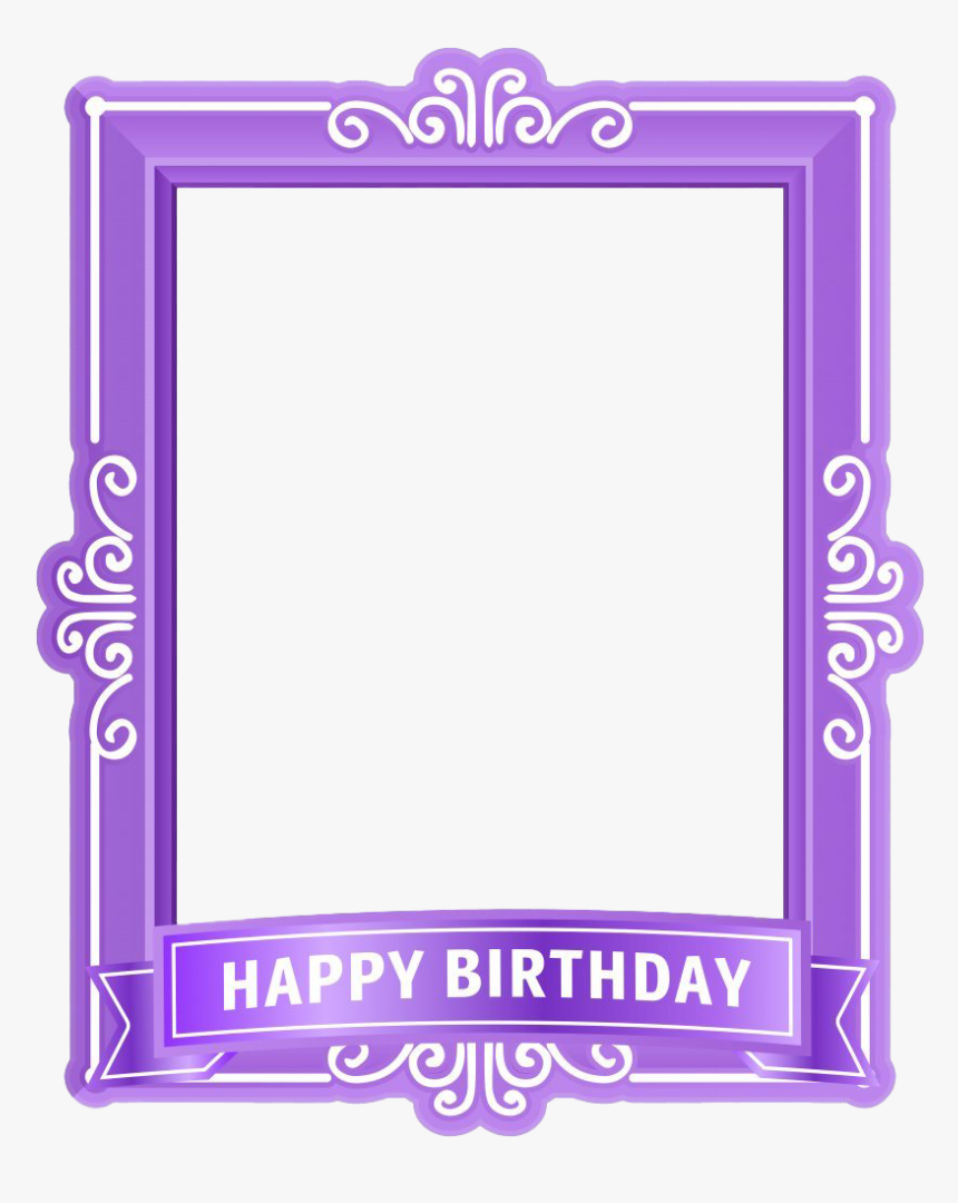 Happy Birthday Frame Png Photo - Happy Birthday Frame Png, Transparent Png, Free Download
