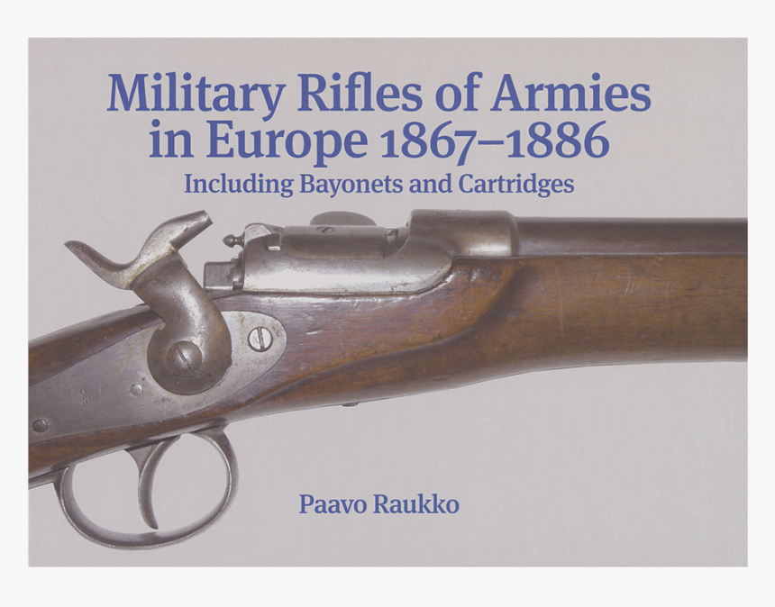 Military Rifles Of Armies In Europe 1867 1886, HD Png Download, Free Download