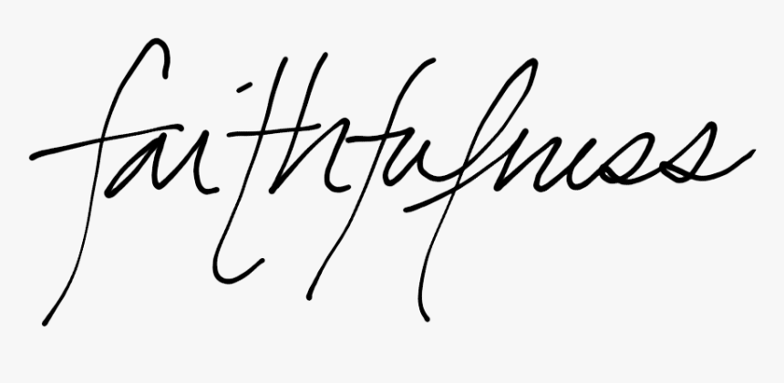 Faithfulness Word Art, HD Png Download, Free Download