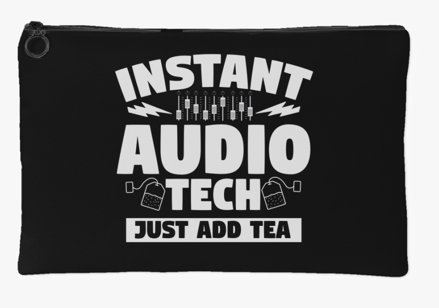 Instant Audio Tech Just Add Tea Gear Bag, HD Png Download, Free Download