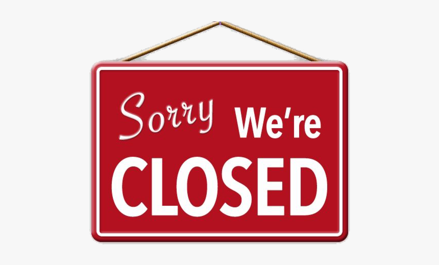 Sorry We Are Closed - Sorry We Re Closed Png, Transparent Png, Free Download