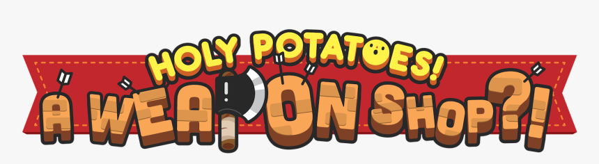 Logo - Holy Potatoes A Weapon Shop Logo, HD Png Download, Free Download