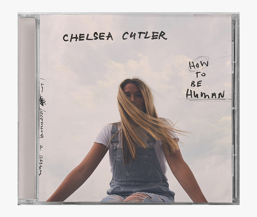 Chelsea Cutler How To Be Human Spotify, HD Png Download, Free Download