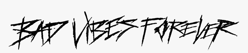 Bad Vibes Forever, HD Png Download, Free Download