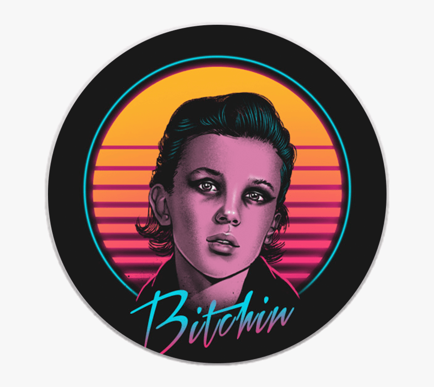 Topsocket Stranger Things Eleven Bitchin", HD Png Download, Free Download