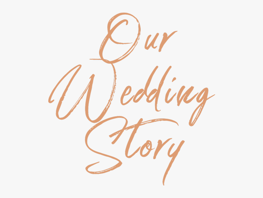 Transparent Wedding Png Images - Our Wedding Story, Png Download, Free Download