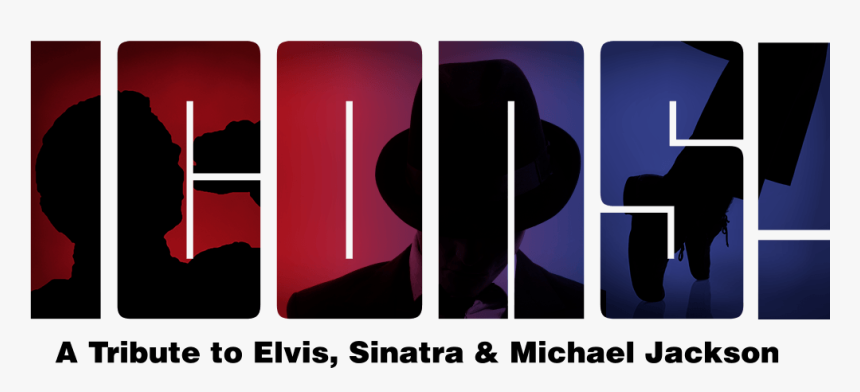 Icons A Tribute To Frank Sinatra, Elvis Presley & Michael - Graphic Design, HD Png Download, Free Download