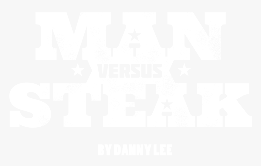 Man Versus Steak, HD Png Download, Free Download