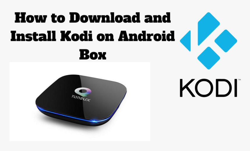 Install Kodi On Android Box, HD Png Download, Free Download