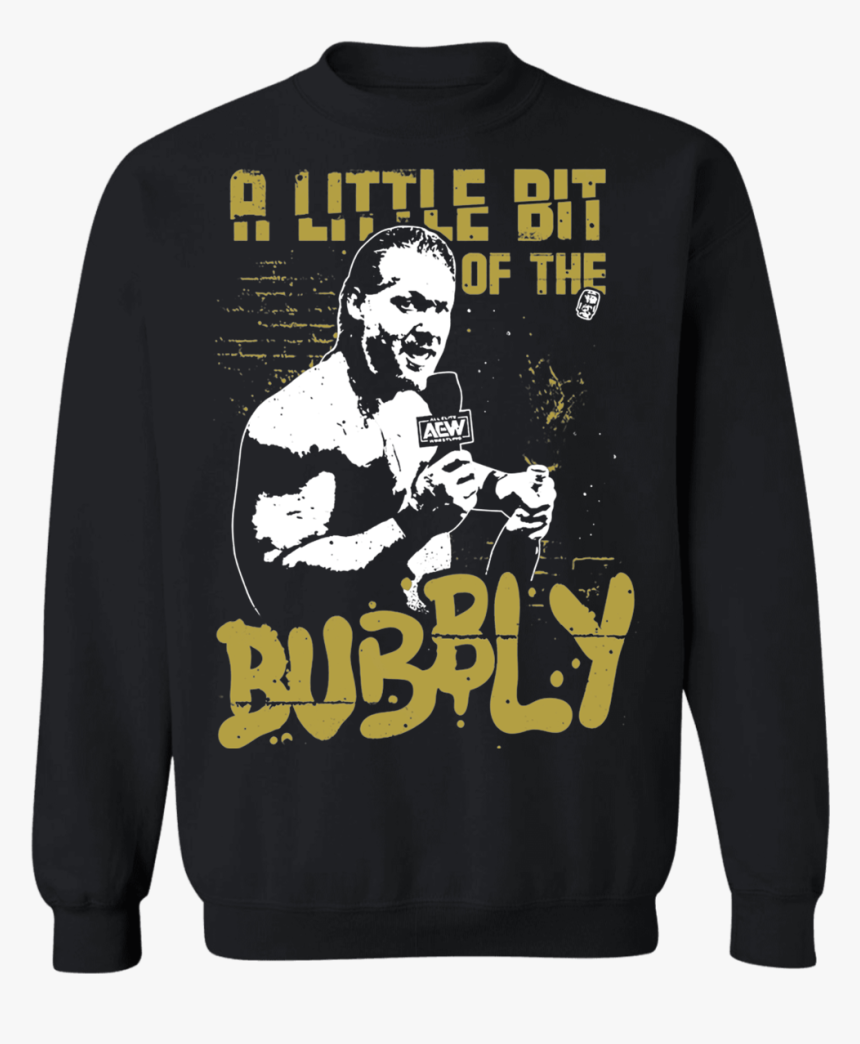 Chris Jericho A Little Bit Of The Bubbly Shirt Shirt, - Long-sleeved T-shirt, HD Png Download, Free Download