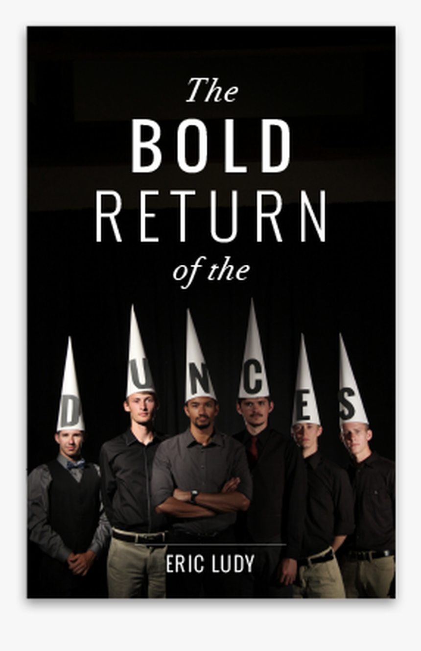 The Bold Return Of The Dunces - Poster, HD Png Download, Free Download