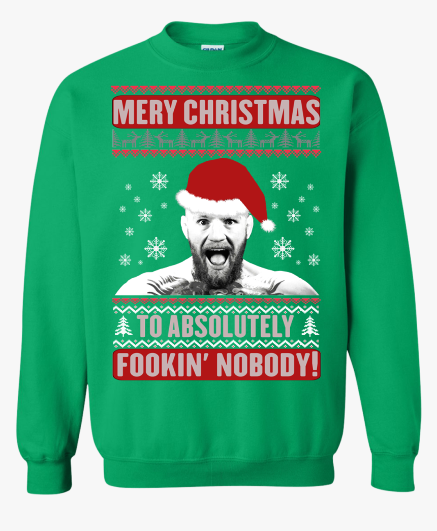 Conor Mcgregor Mery Christmas To Absolutely Fooking - Sweater, HD Png Download, Free Download