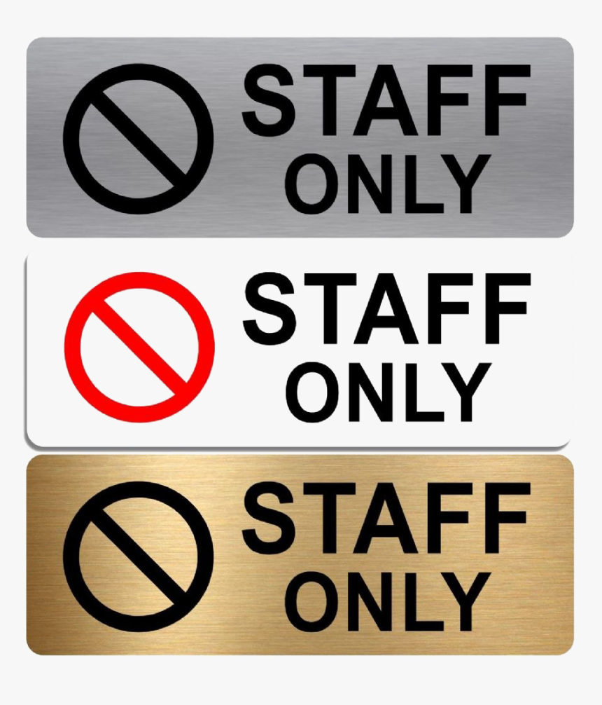 Staff Only Png File - Sign For Staff Only, Transparent Png, Free Download