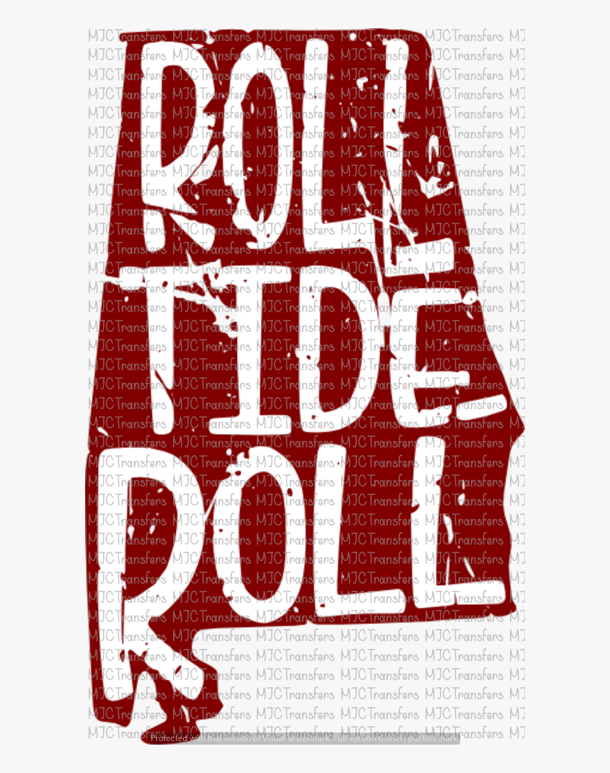 Roll Tide , Png Download - Roll Tide Roll Png, Transparent Png, Free Download