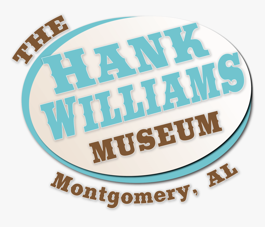 The Hank Williams Museum - Calligraphy, HD Png Download, Free Download