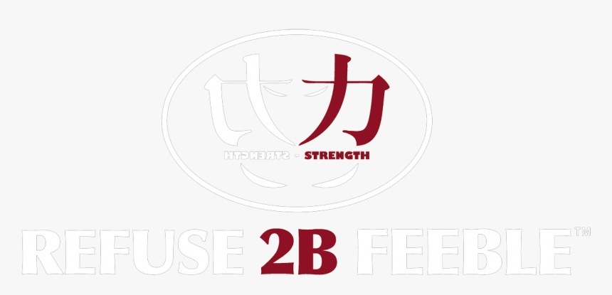 Refuse2bfeeble, HD Png Download, Free Download