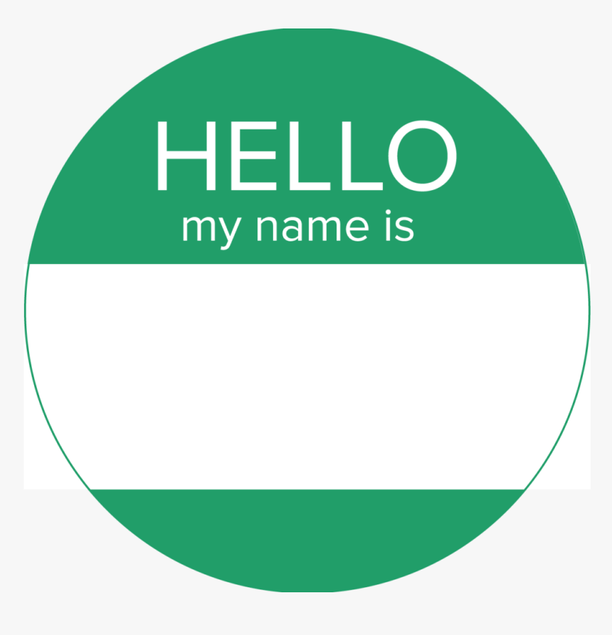 Hello My Name - Hello My Name Is Png, Transparent Png, Free Download