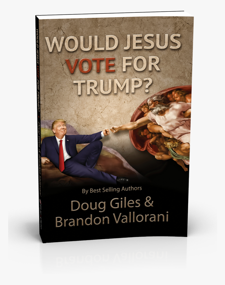 Would Jesus Vote For Trump, HD Png Download, Free Download