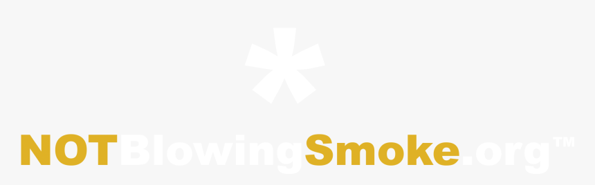 Not Blowing Smoke , Png Download - Graphic Design, Transparent Png, Free Download