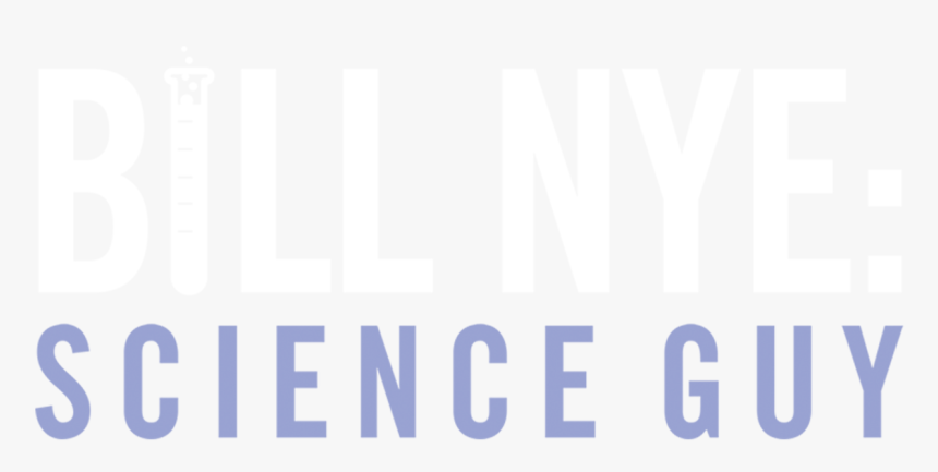 Bill Nye Science Guy Pov , Png Download - Poster, Transparent Png, Free Download