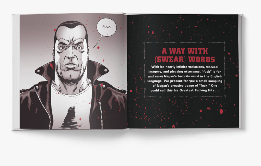 The Quotable Negan From Robert Kirkman - Quotable Negan, HD Png Download, Free Download