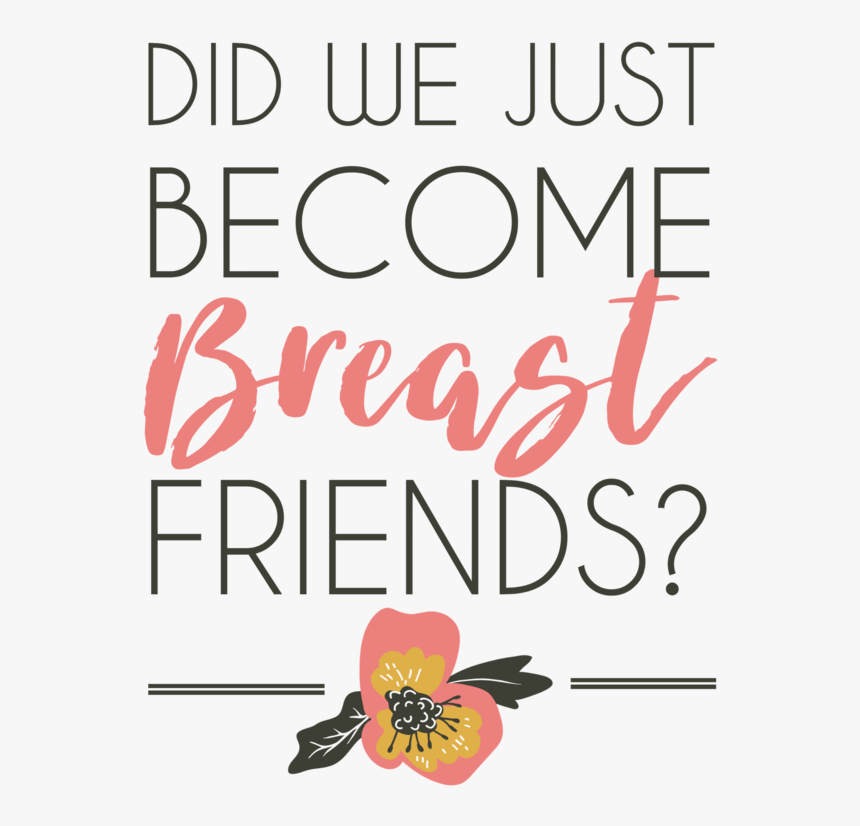 Breastfriends Transpng - Flower, Transparent Png, Free Download