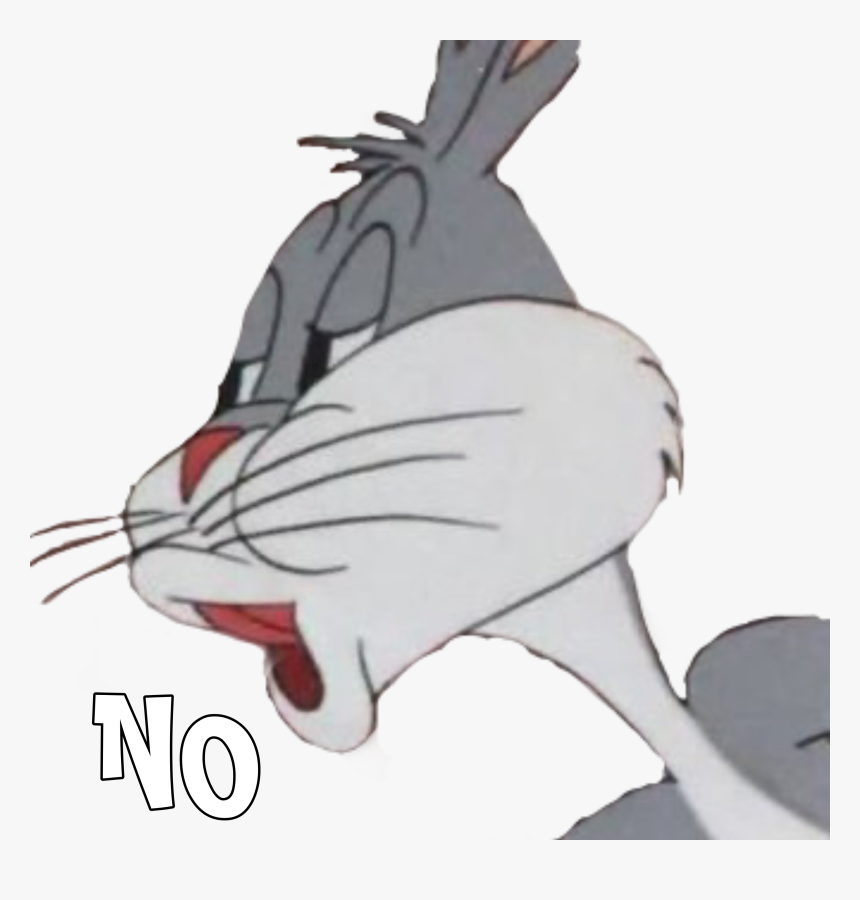 #bugs #bunny #no #meme #freetoedit - Bugs Bunny No Meme, HD Png Download - kindpng