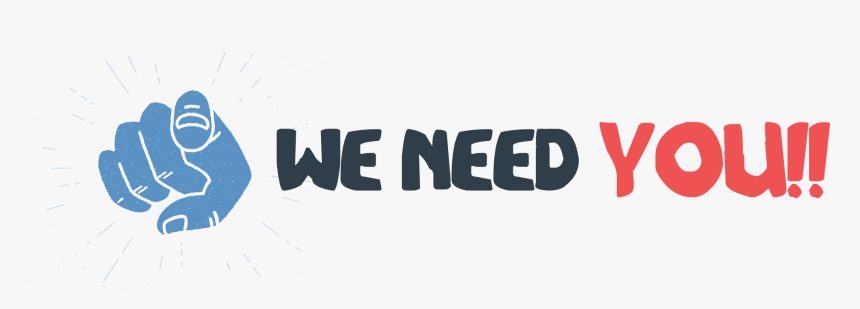 We Want To Help Even More Charities - Transparent We Need You Png, Png Download, Free Download