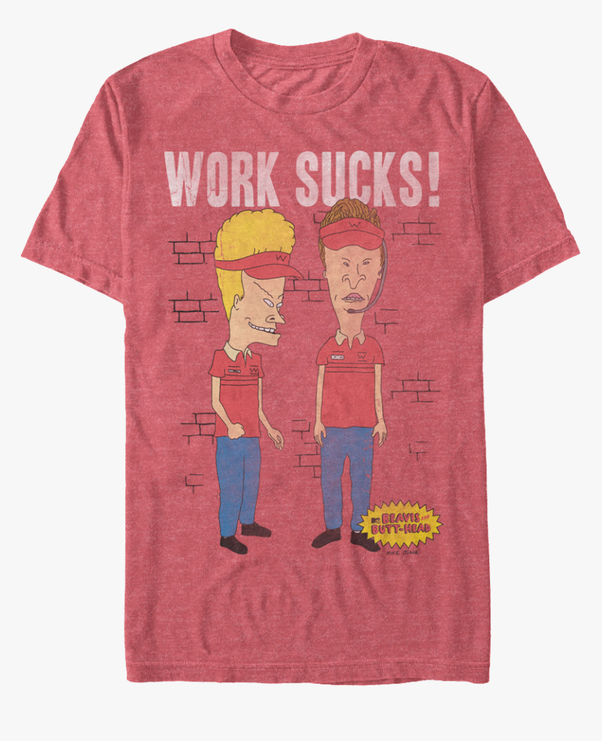 Work Sucks Beavis And Butt Head T Shirt - Beavis And Butthead Work Sucks Short, HD Png Download, Free Download