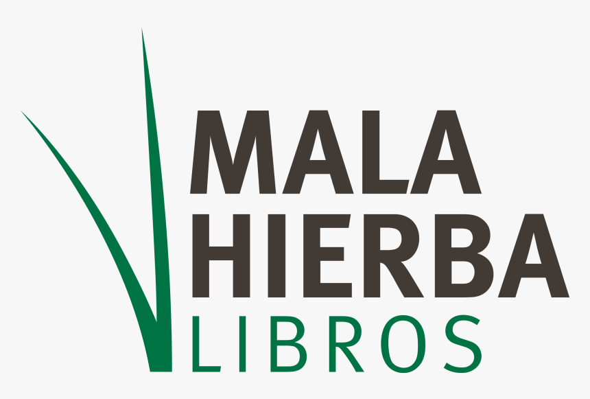 La Mala Hierba Crece A Pesar De Las Adversidades - Handelsverband, HD Png Download, Free Download