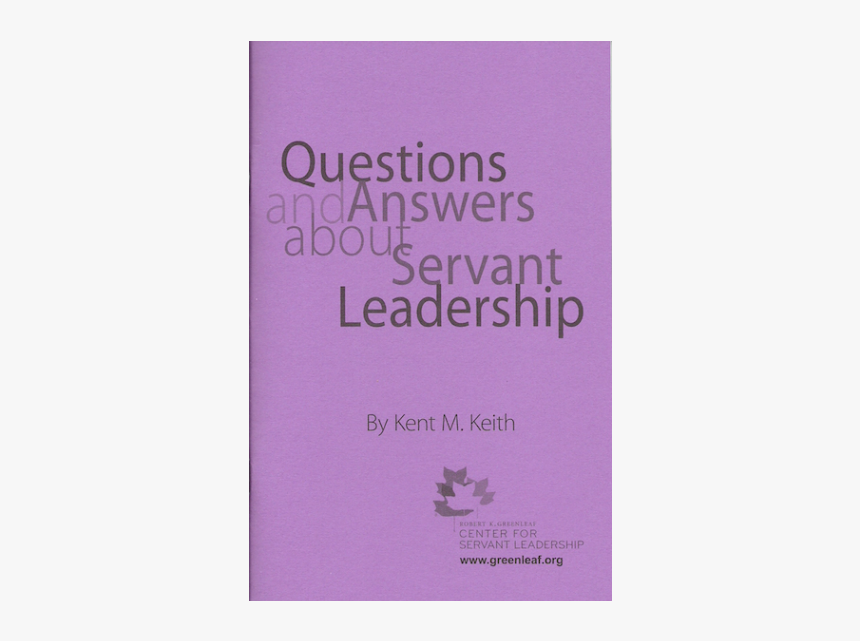 Questions And Answers About Servant Leadership - Institute Of Customer Service, HD Png Download, Free Download