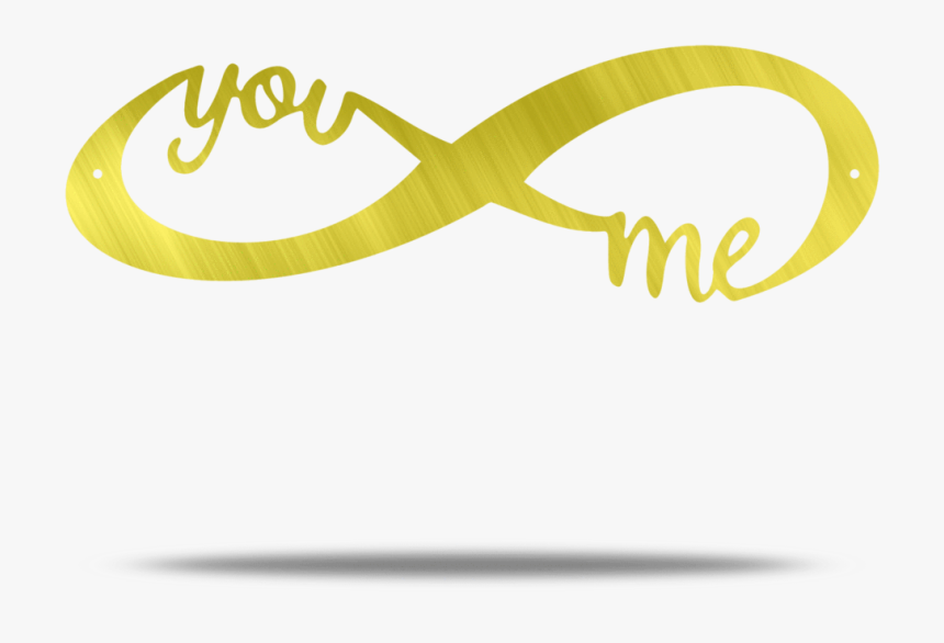 You And Me Infinity Steel Wall Sign - Infinite You And Me, HD Png Download, Free Download