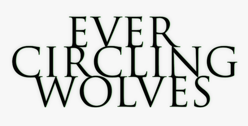 Ever Circling Wolves - Parallel, HD Png Download, Free Download