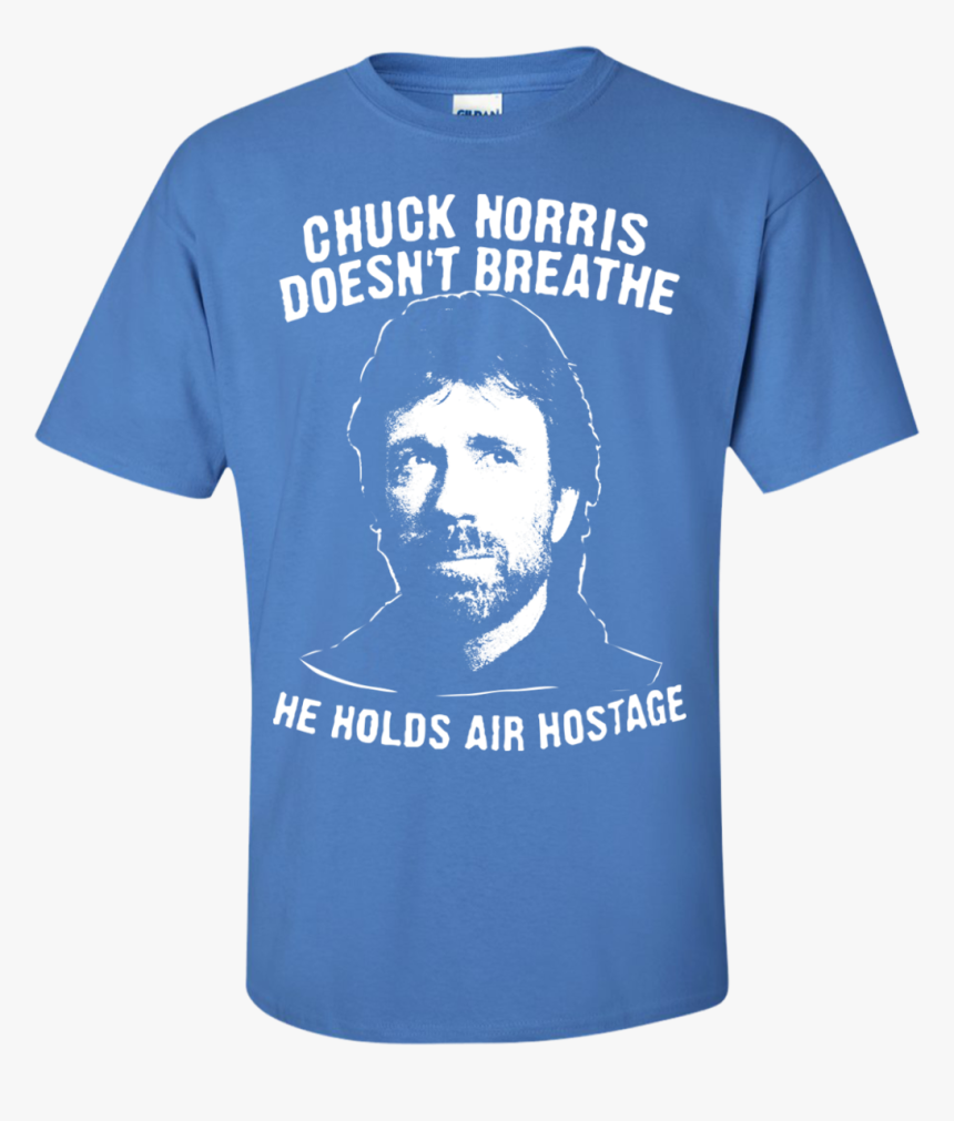 Chuck Norris Don"t Breathe - Chuck Norris T Shirts, HD Png Download, Free Download