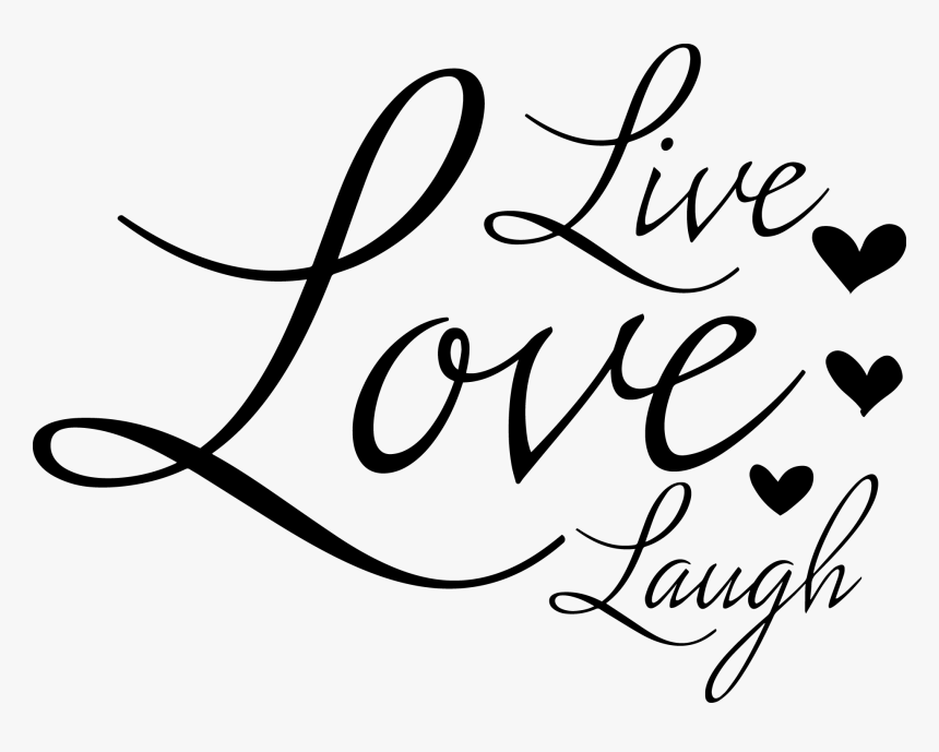 Live Love Laugh Png, Transparent Png, Free Download