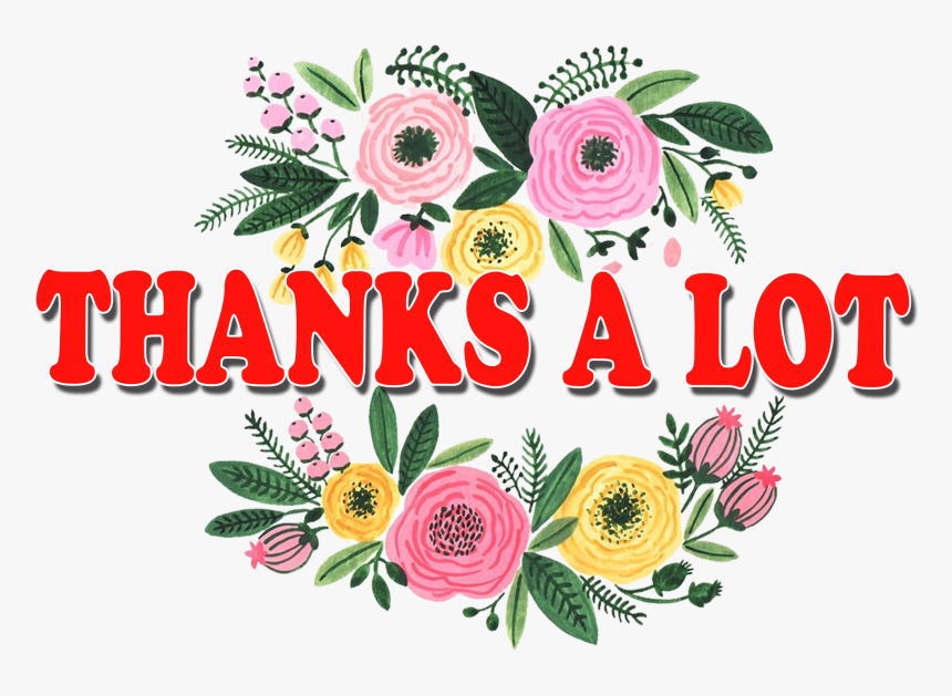 Thanks A Lot Png Free Images - Flower Clipart, Transparent Png, Free Download