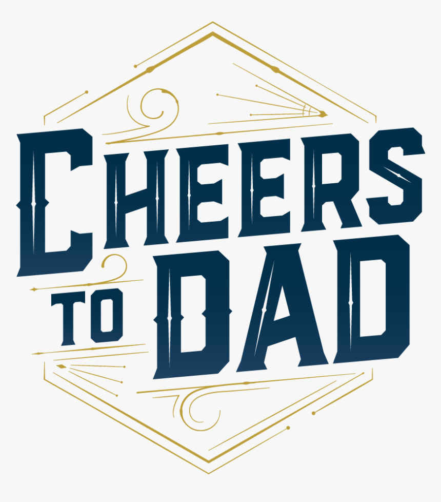 Cheers To Fathers Day , Png Download - Illustration, Transparent Png, Free Download