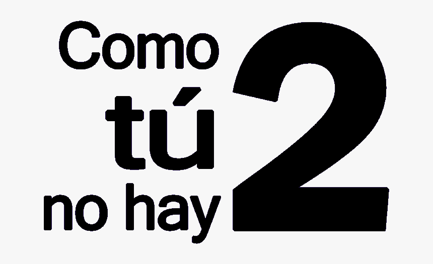 File - Comotúnohay2 - Como Tu No Hay Dos Telenovela, HD Png Download, Free Download