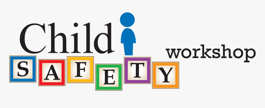 Child Safety Png - Child Safety Workshop, Transparent Png, Free Download