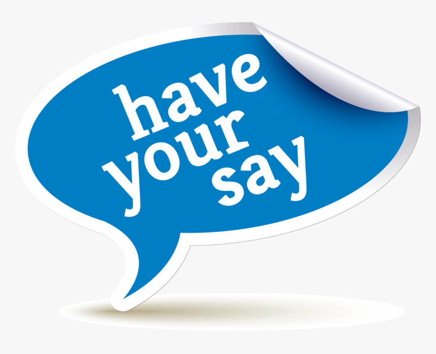 Have Your Say Png, Png Download - Have Your Say Transparent, Png Download, Free Download