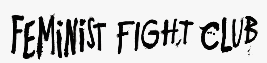 Feminist Fight Club Imposter Syndrome - Feminist Fight Club Png, Transparent Png, Free Download