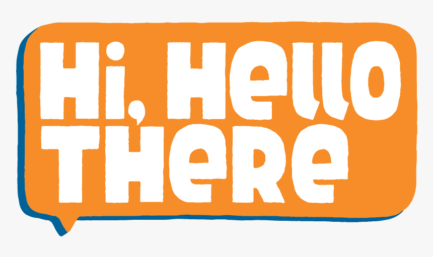 Hello There Text Png, Transparent Png, Free Download