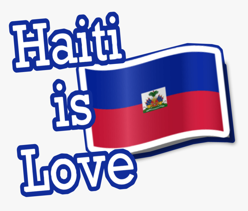 #haitiislove #haiti #flag #quote #love #blueandred - Flag, HD Png Download, Free Download