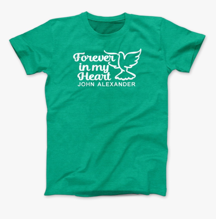 Forever In My Heart In Loving Memory Memorial Tshirt - Active Shirt, HD Png Download, Free Download