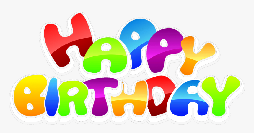 Happy Birthday Png - Happy Birthday, Transparent Png, Free Download