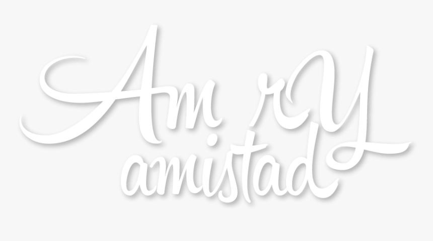 Transparent Amistad Png - Calligraphy, Png Download, Free Download