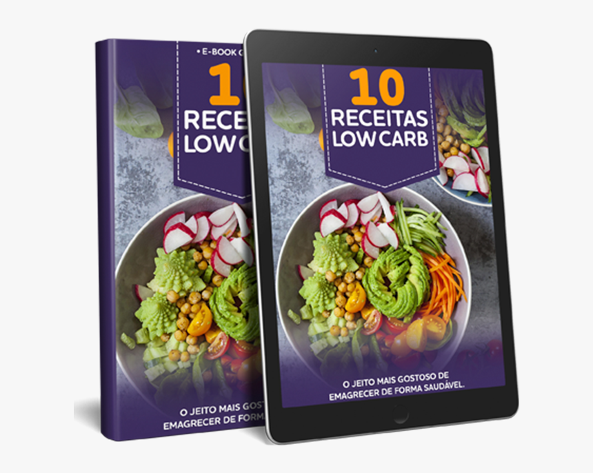 Baixe Gratuitamente 10 Receitas Low Carb Para Você - 10 Receitas Low Carb Ebook Gratis, HD Png Download, Free Download