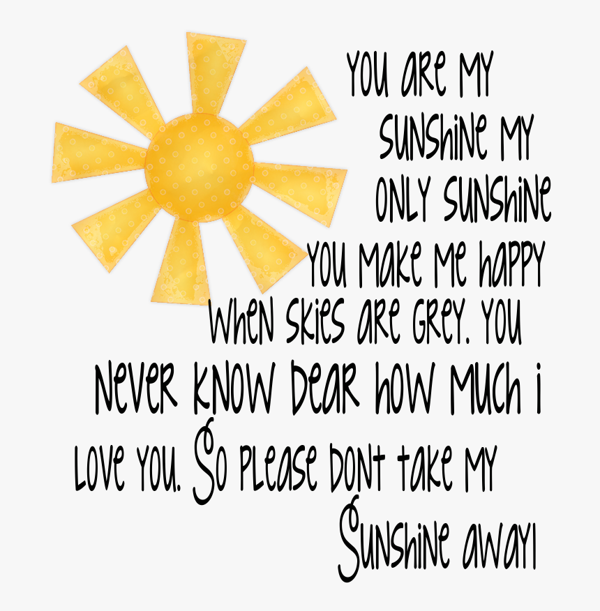 Southern Dreams Creations You - You Are My Sunshine My Only Sunshine Background, HD Png Download, Free Download