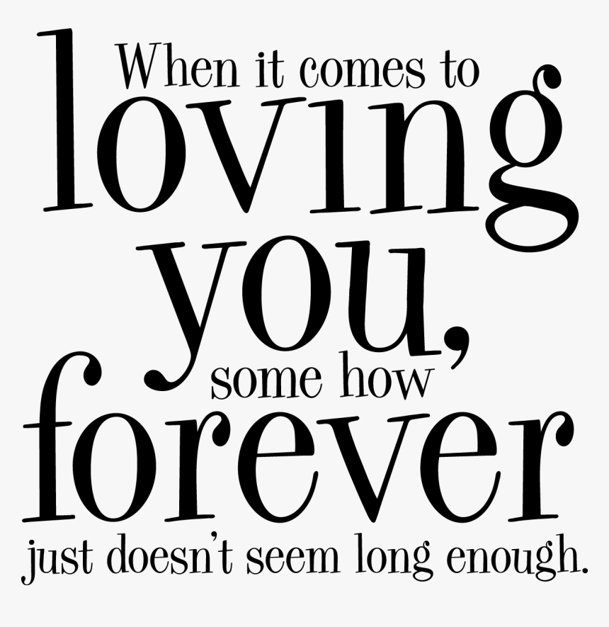 Drawing Quote Love - Forever's Not Enough Quote, HD Png Download, Free Download